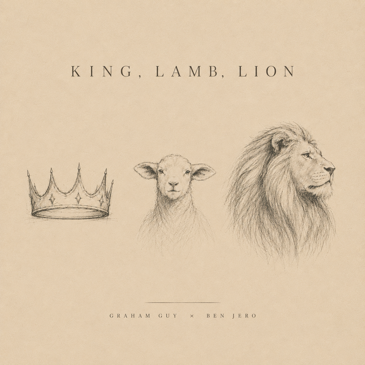 Cover art for King, Lamb, Lion by Graham Guy and Ben Jero